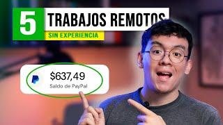 5 Trabajos REMOTOS para GANAR DINERO sin Experiencia