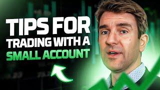 Tips for Trading with a Small Account 