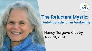 Kundalini Awakening! A Reluctant Mystic's Spiritual Awakening ~ Nancy Clasby