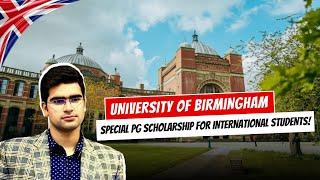 University of Birmingham  | Special PG Scholarship for International Students!