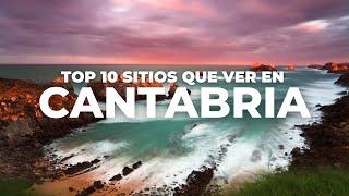 TOP 10 SITIOS que ver en CANTABRIA  | Guía de Viaje de Cantabria, Qué hacer en Cantabria