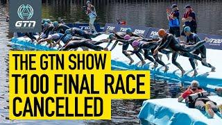 T100 Cancels Final Race, Blummenfelt Out Of Le Tour & New IRONMAN Race In The UK | GTN Show Ep. 371