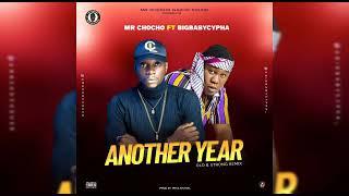 Mr Chocho feat. BigBabyCypha - ANOTHER YEAR (Old & Strong) Remix (Official Lyrics Video)