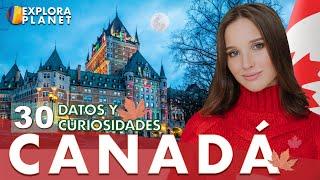 CANADA | 30 Datos y Curiosidades que no sabías de Canadá | El País del Norte