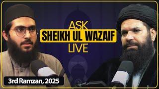  Ask Sheikh Ul Wazaif | 3rd Ramazan 2025 | Live Program | 4:30pm to 6pm | Sheikh ul Wazaif | Ubqari