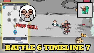 New Skill In Battle 6 Timeline 7 || We are Warriors