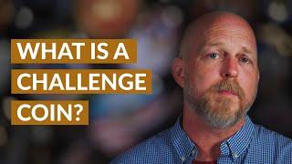 What is a Challenge Coin? - Custom Challenge Coin