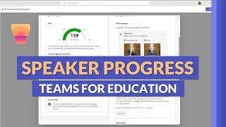 How to use Speaker Progress in Microsoft Teams for Education