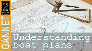 Understanding Boat Plans - Building Gannet - Episode 1