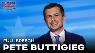 FULL SPEECH: Pete Buttigieg takes the stage at the DNC