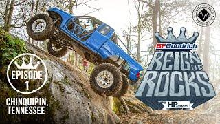 Reign of Rocks - Rock Crawling Competition | Episode 1 | Chinquipin Off Road Park