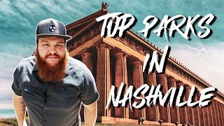 Top Parks In Nashville