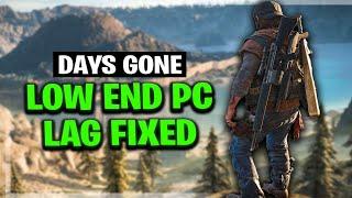 Days Gone Low end pc | lag fixed on low end pc 