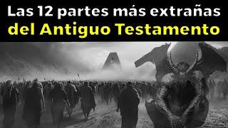 Las 12 partes más extrañas del Antiguo Testamento