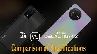 TCL 501 vs. Blackview Oscal Tiger 12: A Comparison of Specifications