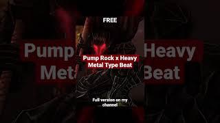 Pump Rock x Heavy Metal Type Beat #pumprocktypebeat #trapmetaltypebeat #metaltypebeat