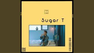 Sugar T (feat. Hea A)