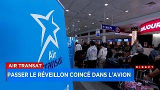 Air Transat: Passer le réveillon coincé dans l'avion