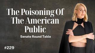Poisoning of the American Public | MAHA Senate Roundtable @SenatorRonJohnson