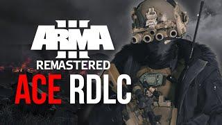 Best Arma 3 ACE mods - Arma 3 Remastered ACE RDLC