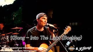 KBong - Into The Light (Boshleg)