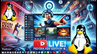 Gaming on Linux: Fedora KDE Edition LIVE!  #LinuxGaming #FedoraKDE #OpenSource