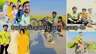 finally nimi ne ki 1 wheelingwith jani champ 46nimra zra bhi nii daribrave girl nimra