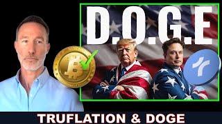 TRUFLATION & DOGE - THE DEPARTMENT OF GOVERNMENT EFFICIENCY.