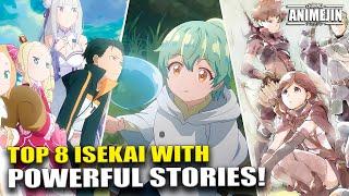 8 Best Isekai Anime with Story-Driven Plots