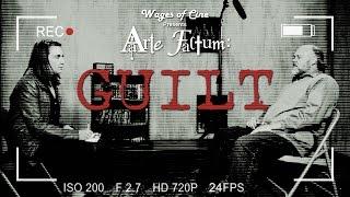 Arte Factum: Guilt