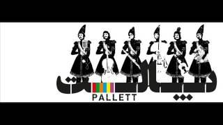 Pallett - Naro, Beman (پالت - نرو بمان)