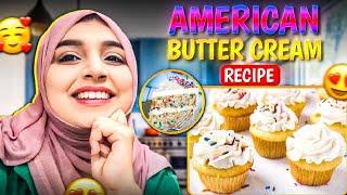 American Butter cream recipe | butter cream frosting | butter cream icing | HKR baking academy