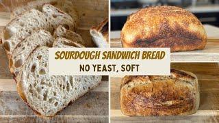 Sourdough Sandwich Bread (no yeast, soft, fluffy)