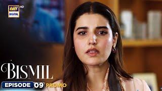 New! Bismil Episode 9 | Promo | Naumaan Ijaz | Hareem Farooq | ARY Digital