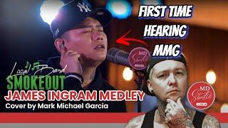 Mark Michael Garcia - James Ingram Medley ( Reaction / Review ) LIVE AT MD STUDIO