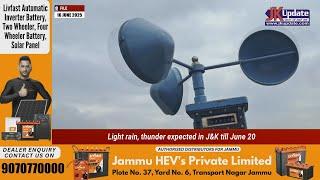 Light rain, thunder expected in J&K till June 20