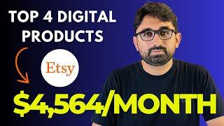 Top 4 Digital Products To Sell On Etsy In 2025 ($4,564/MONTH)