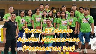 Bucal Elem School Alumni Homecoming 2022 | Preparation (A Day Before) | Kix Escala