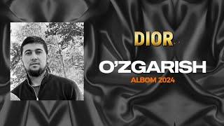 Dior Production Album “O’zgarish” 2024