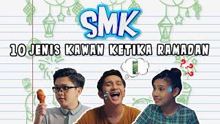 10 Jenis Kawan Ketika Ramadan I Menyambut Ramadan dengan Geng SMK