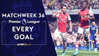 Every Premier League goal from Matchweek 36 (2021-22) | Premier League | NBC Sports