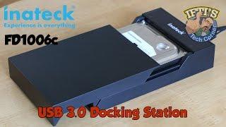 Inateck FD1006C Single Drive USB 3.0 Docking Station - REVIEW