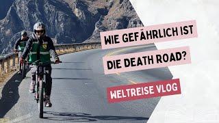 Bolivien: Mit dem Mountainbike die Death Road hinunterfahren! | Weltreise Vlog Woche 23