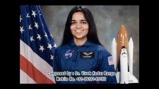 Dedicated to Kalpana Chawla "Mujhe Chand Chayie"  : Vivek Ranga (Music Composer)