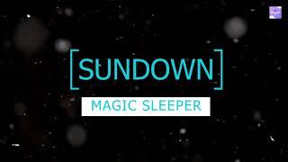 Magic Sleeper - SUNDOWN / Stress Relief  Meditation  Music  Relaxing Music