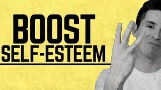 How to Boost Your Self Esteem | 3 Tips to Boost Your Self Esteem