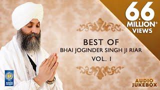 Best Of Bhai Joginder Singh Ji Riar Vol 1 | Non Stop Kirtan | Kirtan Jukebox | Amritt Saagar