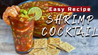 Easy Recipe | Mexican Shrimp Cocktail | Coctel De Camaron | Mexican Food