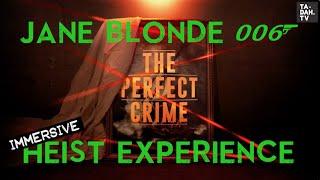 The Perfect Crime - an immersive game-like heist experience | TA-DAH.TV