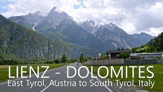 4K Scenic Drive in Tyrol & Dolomites | Lienz - Dobbiaco - Cortina d'Ampezzo - San Vito di Cadore